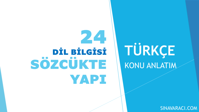 Sözcükte Yapı | KPSS Türkçe Dil Bilgisi KPSS Türkçe sözcükte yapı konu anlatımı kapak görseli