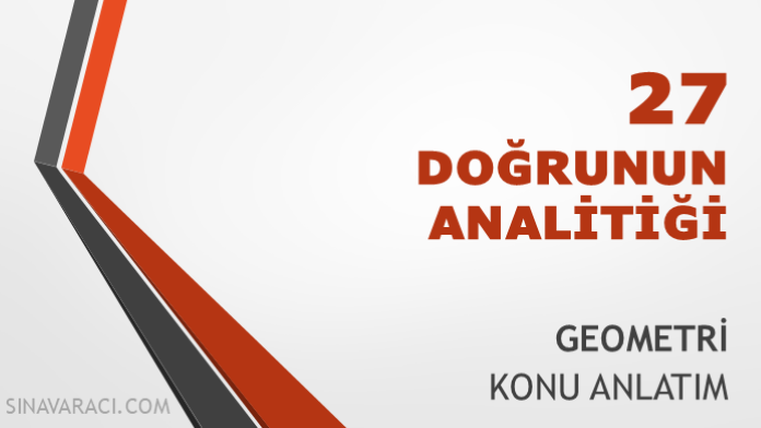 Doğrunun Analitiği TYT Geometri Konu Anlatımı TYT Geometri doğrunun analitiği konu anlatımı kapağı