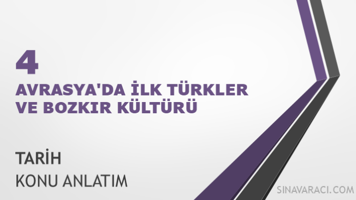 AYT Avrasya'da İlk Türkler ve Bozkır Kültürü Konu Anlatımı AYT Avrasya'da İlk Türkler ve Bozkır Kültürü konu anlatımı kapağı