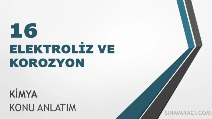 AYT Elektroliz ve Korozyon Kimya Konu Anlatımı AYT elektroliz ve korozyon kimya konu anlatımı kapağı