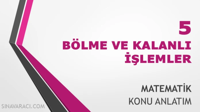 Bölme ve Kalanlı İşlemler TYT Matematik Konu Anlatımı TYT Matematik bölme ve kalanlı işlemler konu anlatımı kapağı