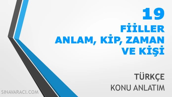 Fiiller: Anlam, Kip, Zaman ve Kişi TYT Türkçe Konu Anlatımı TYT Türkçe fiiller anlam, kip, zaman ve kişi konu anlatımı kapağı