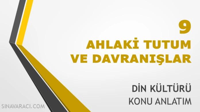 TYT Ahlaki Tutum ve Davranışlar Din Kültürü Konu Anlatımı TYT Ahlaki Tutum ve Davranışlar Din Kültürü konu anlatımı kapağı