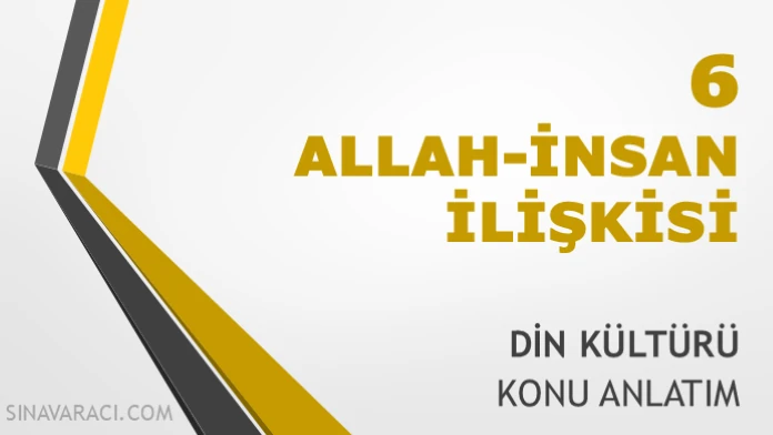 TYT Allah-İnsan İlişkisi Din Kültürü Konu Anlatımı TYT Allah-İnsan İlişkisi Din Kültürü konu anlatımı kapağı