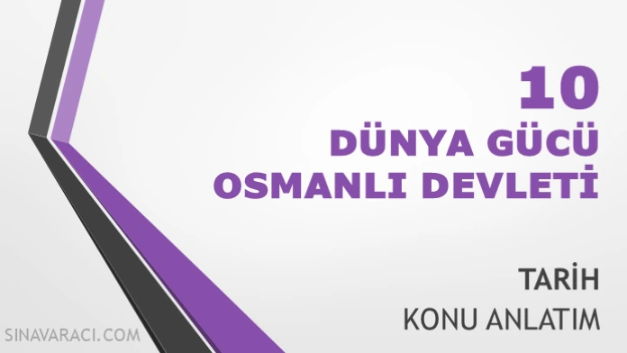 Dünya Gücü Osmanlı Devleti TYT Tarih Konu Anlatımı Dünya Gücü Osmanlı Devleti TYT Tarih konu anlatımı kapağı