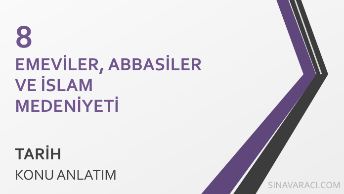 AYT Emeviler, Abbasiler ve İslam Medeniyeti AYT Emeviler Abbasiler ve İslam medeniyeti konu anlatımı kapağı