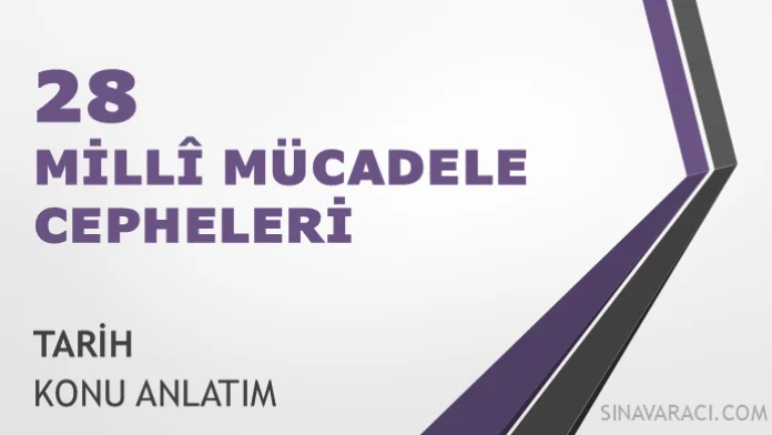 AYT Millî Mücadele Cepheleri Konu Anlatımı AYT Millî Mücadele Cepheleri Tarih konu anlatımı kapağı